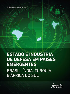 cover image of Estado e Indústria de Defesa em Países Emergentes